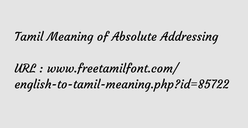 Tamil Meaning Of Absolute Addressing ம ற ற ற ம கவர ய டல ம ற ற ம கவர ய டல