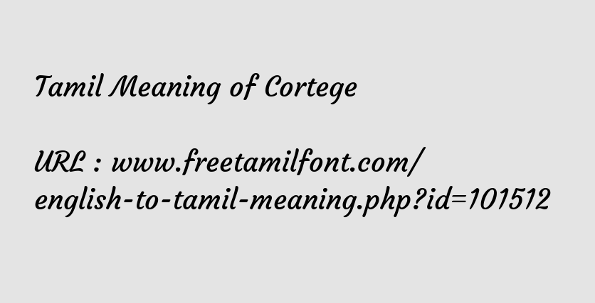 Meaning cortege