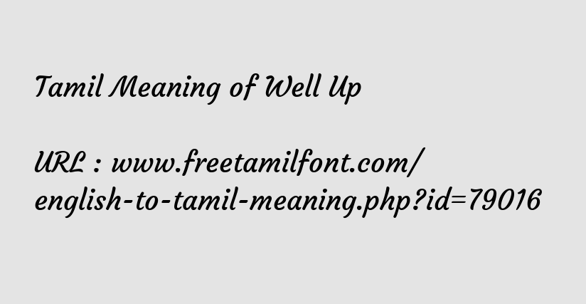 Tamil Meaning Of Well Up Feel Tears Startingfeel An Emotion Strongly